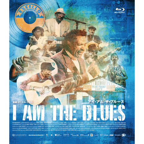 I AM THE BLUES アイ・アム・ザ・ブルース| Blu-ray